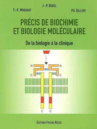 Précis de biochimie et biologie moléculaire : de la biologie à la clinique