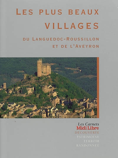 Les plus beaux villages du Languedoc-Roussillon et de l'Aveyron