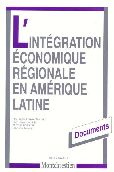 L'intégration économique régionale en Amérique latine