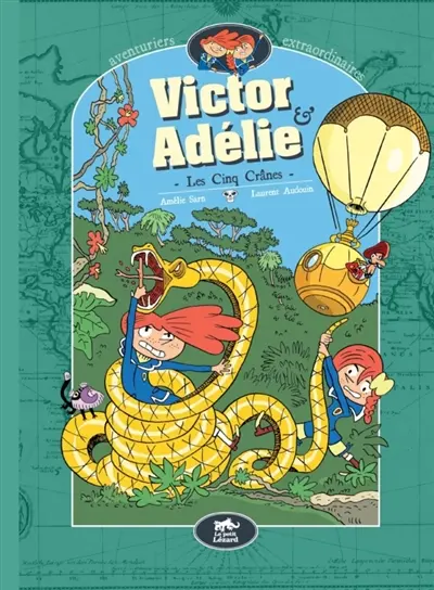 Victor & Adélie, aventuriers extraordinaires. Vol. 2. Les cinq crânes
