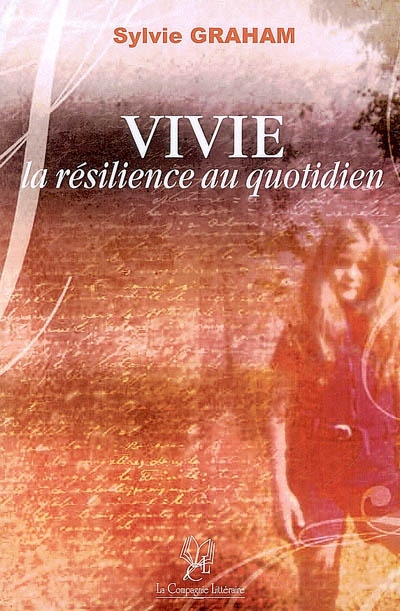 Vivie, la résilience au quotidien : récit autobiographique