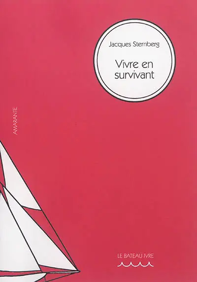 Vivre en survivant : démission, démerde, dérive