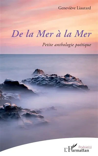 De la mer à la mer : petite anthologie poétique
