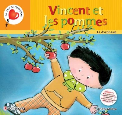 Vincent et les pommes : dysphasie