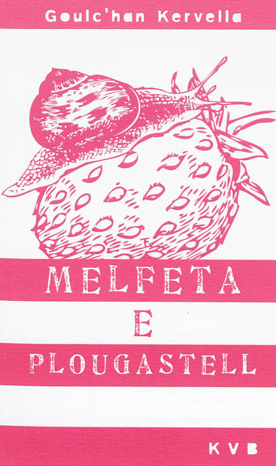 Melfeta e Plougastell : ha danevelloù all