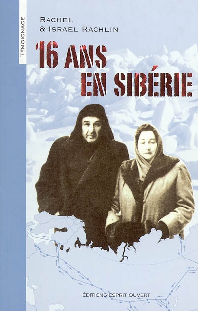 Seize ans en Sibérie