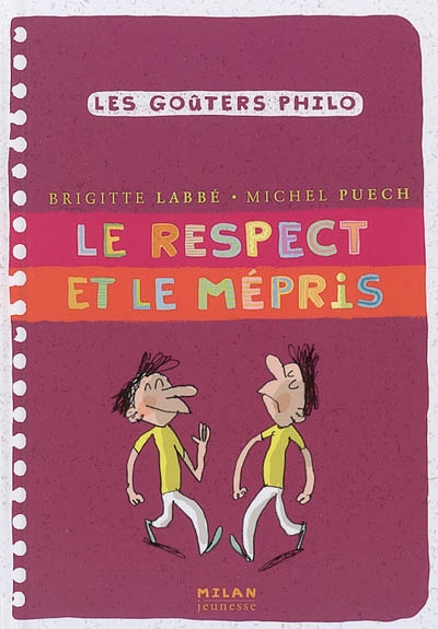 Le respect et le mépris