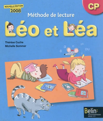 Méthode de lecture Léo et Léa, CP : programmes 2008