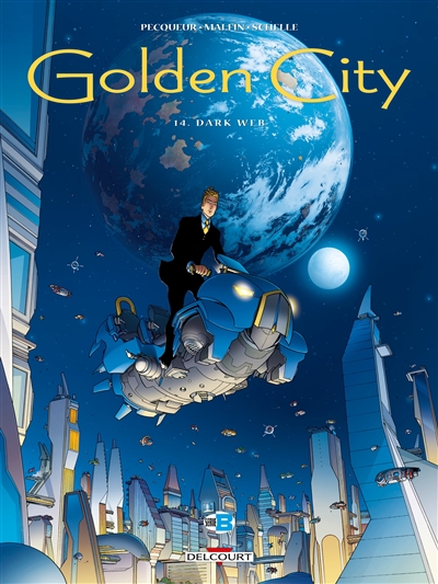 Golden city. Vol. 14. Dark web