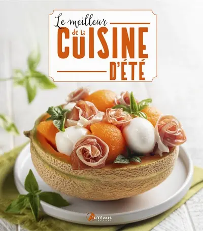 Le meilleur de la cuisine d'été