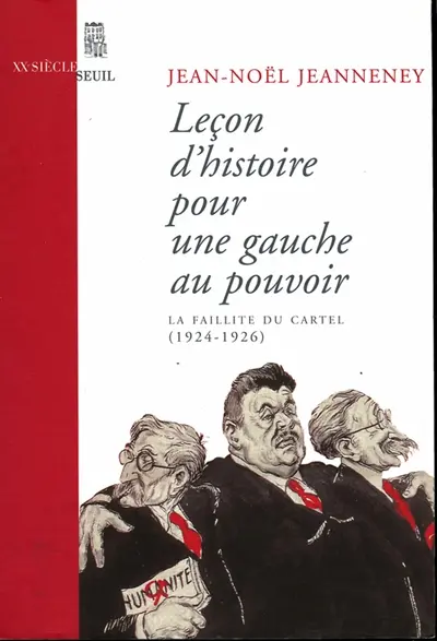 Leçon d'histoire pour une gauche au pouvoir : la faillite du Cartel : 1924-1928