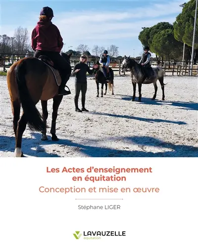 Les actes d'enseignement en équitation : conception et mise en oeuvre