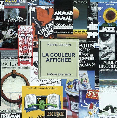 La couleur affichée, Pierre Perron : exposition, La Chapelle-sur-Erdre, Espace culturel Capellia, 8-27 oct. 2002