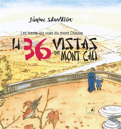 couverture du livre Li 36 vistas de Mont Cau : les trente-six vues du mont Chauve