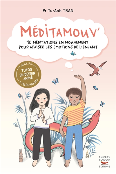 Méditamouv' : 10 méditations en mouvement pour apaiser les émotions de l'enfant