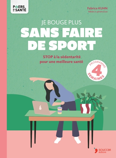 Je bouge plus sans faire de sport : stop à la sédentarité pour une meilleure santé