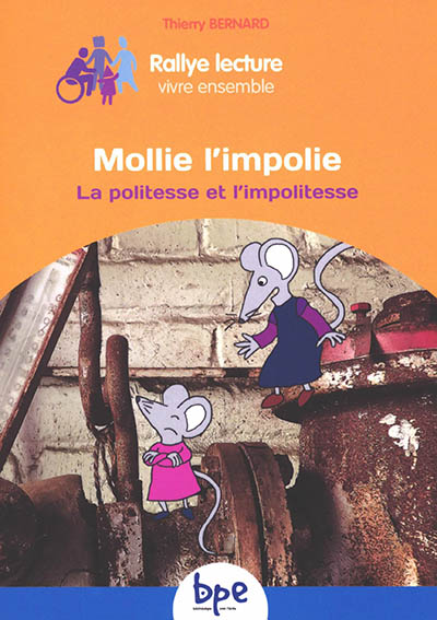 Mollie l'impolie : La politesse et l'impolitesse