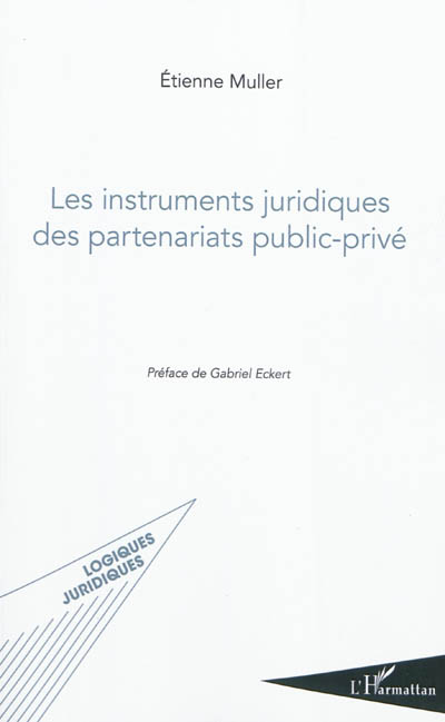 Les instruments juridiques des partenariats public-privé