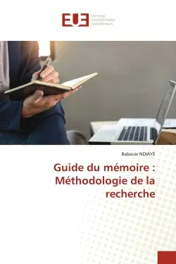 Guide du mémoire : Méthodologie de la recherche