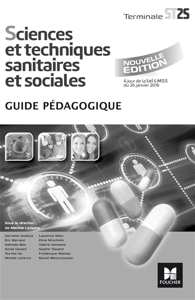 Sciences et techniques sanitaires et sociales terminale ST2S : guide pédagogique