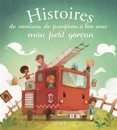 Histoires de camions de pompiers à lire avec mon petit garçon