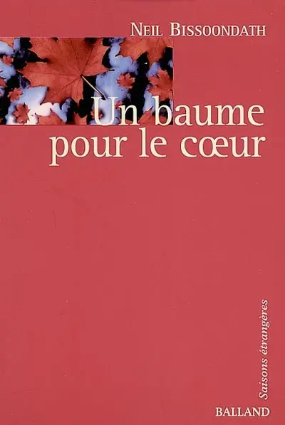 Un baume pour le coeur