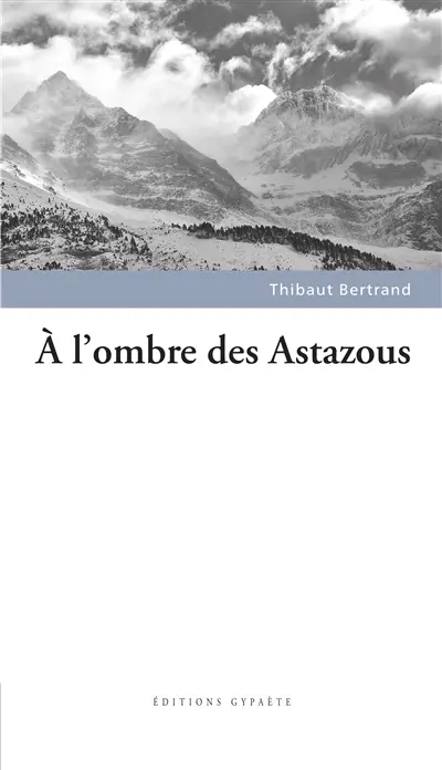 A l'ombre des Astazous