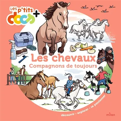 Les chevaux : compagnons de toujours