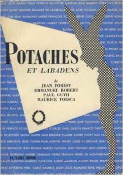 Potaches et labadens ou la Classe intemporelle : d'après l'émission radiophonique de Jean Forest et Emmanuel Robert