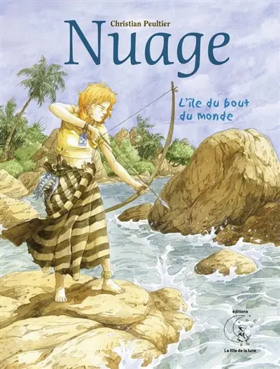 Nuage. Vol. 4. L'île du bout du monde