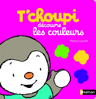 T'choupi découvre les couleurs