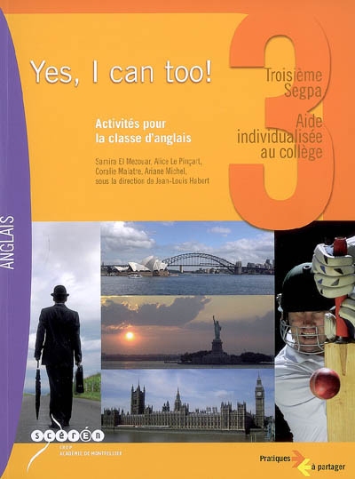 Yes, I can too !, 3e Segpa, aide individualisée au collège : activités pour la classe d'anglais