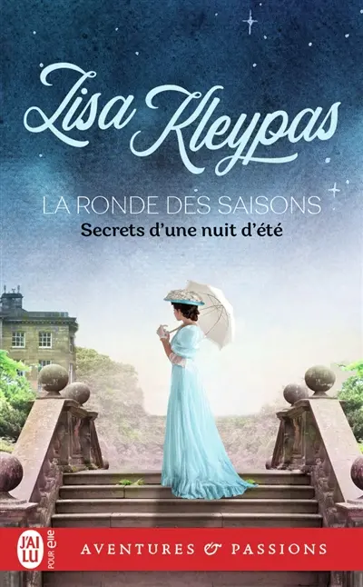 La ronde des saisons. Vol. 1. Secrets d'une nuit d'été