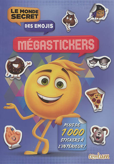 Le monde secret des emojis : mégastickers
