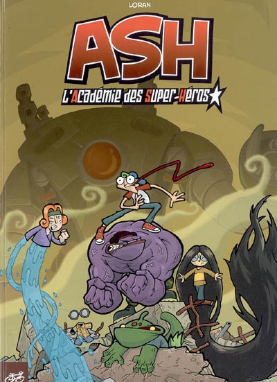 ASH : l'académie des super-héros. Vol. 1