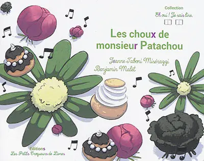 Les choux de monsieur Patachou