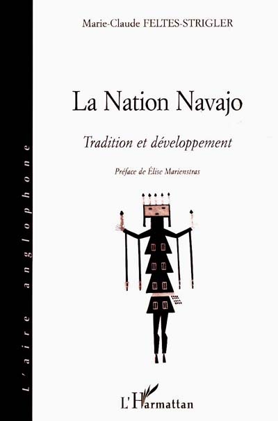 La nation Navajo : tradition et développement