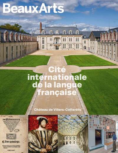 Cité internationale de la langue française : Château de Villers-Cotterêts