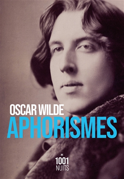 Aphorismes - Oscar Wilde