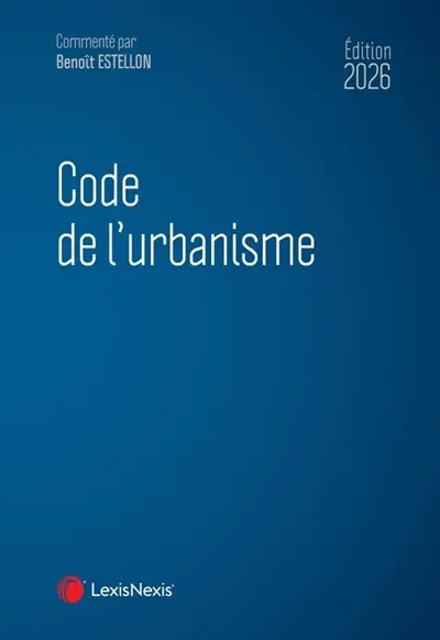 Code de l'urbanisme 2026