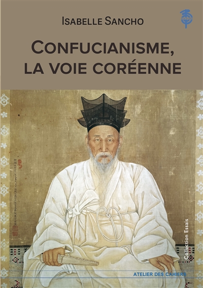 Confucianisme, la voie coréenne