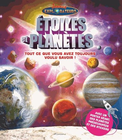 Etoiles et planètes : tout ce que vous avez toujours voulu savoir !
