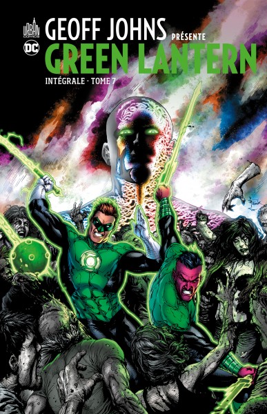 Geoff Johns présente : Green Lantern : intégrale. Vol. 7