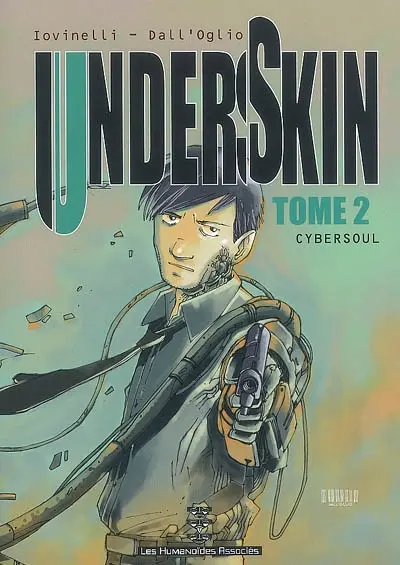 Underskin. Vol. 2. Cybersoul
