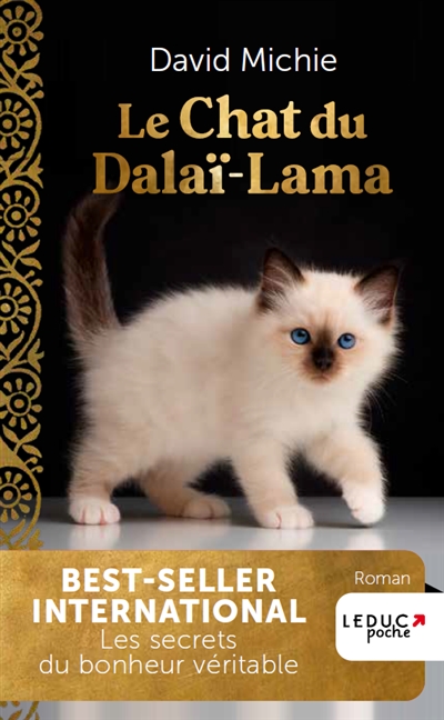 Le chat du dalaï-lama. Vol. 1. Les secrets du bonheur véritable