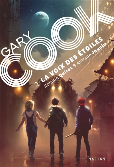 Gary Cook. Vol. 2. La voix des étoiles