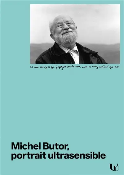 Michel Butor, portrait ultrasensible