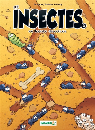 Les insectes en bande dessinée. Vol. 3
