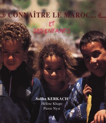 Connaître le Maroc et ses enfants