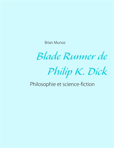 Blade Runner de Philip K....
